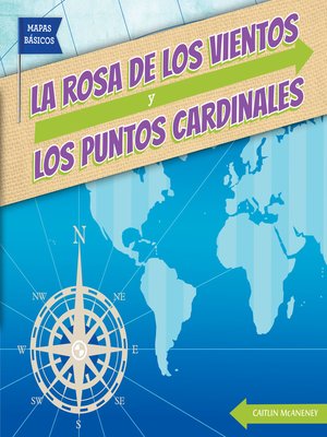 cover image of La rosa de los vientos y los puntos cardinales (The Compass Rose and Cardinal Directions)